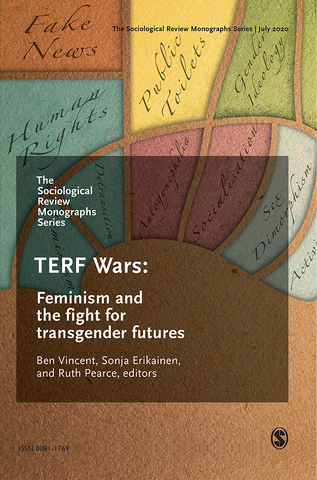 TERF Wars: Feminism and the fight for transgender futures